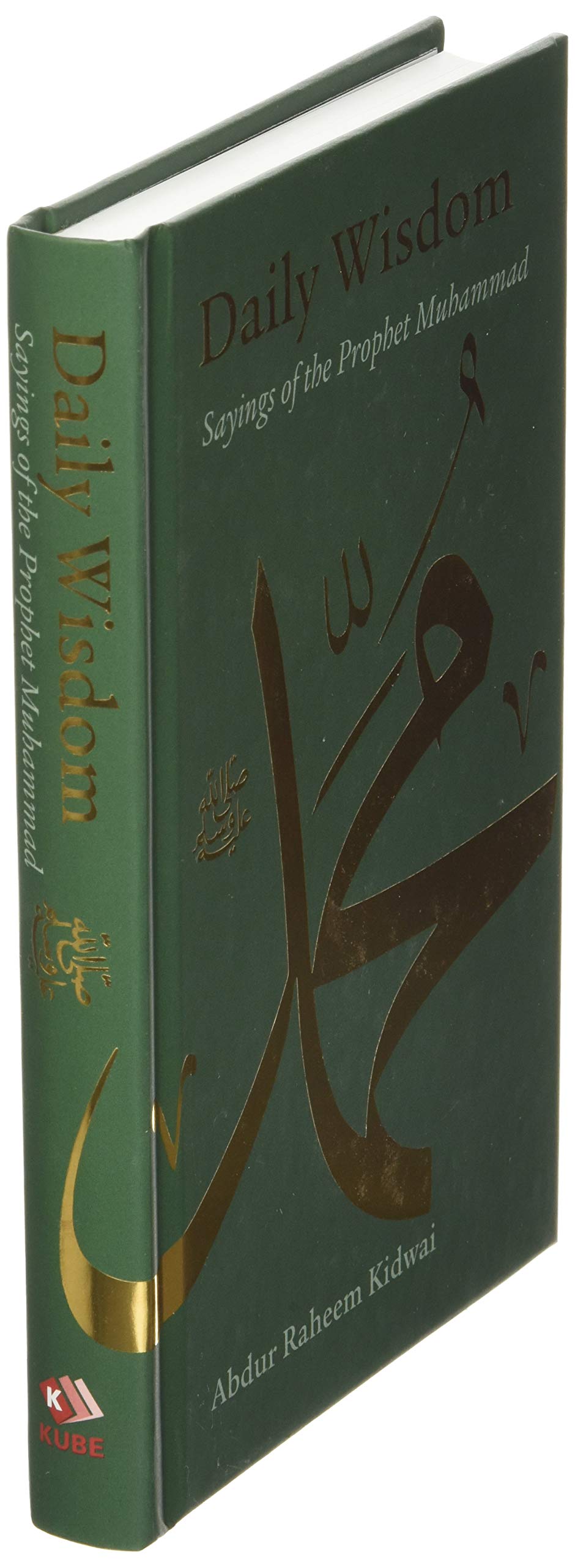 Daily Wisdom: Sayings of the Prophet Muhammad (Hardcover)