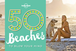 50 Beaches to Blow Your Mind