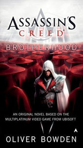 Assassin's Creed: Brotherhood (Assassin's Creed #2)