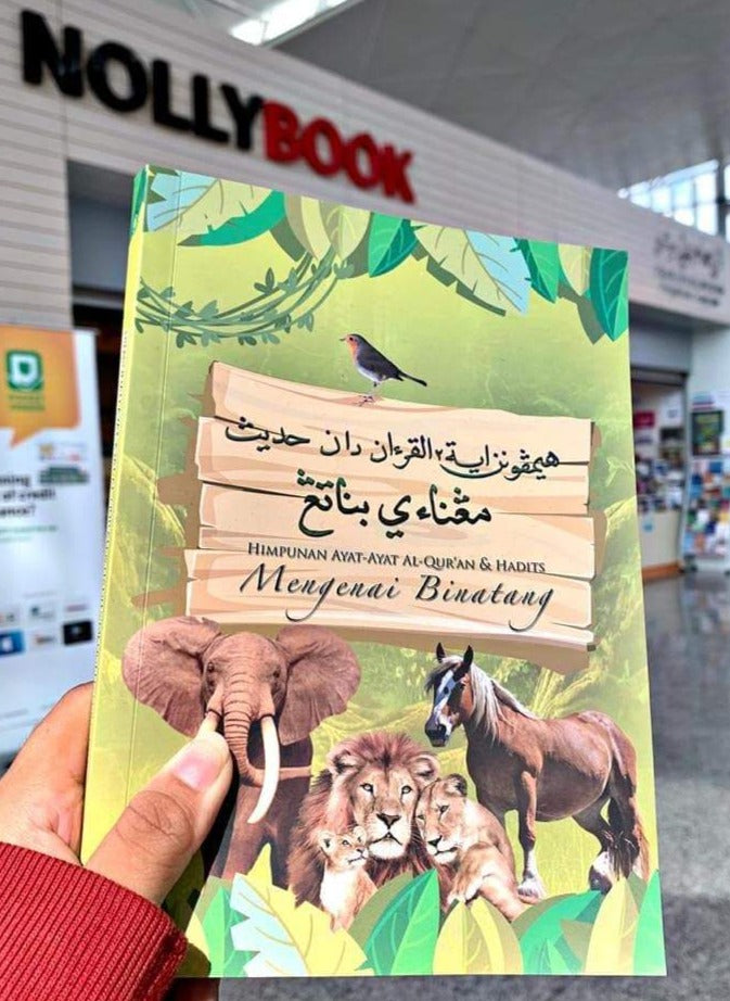 Himpunan Ayat-Ayat Al-Qur'an dan Hadits Mengenai Binatang