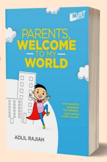 Parents, Welcome To My World