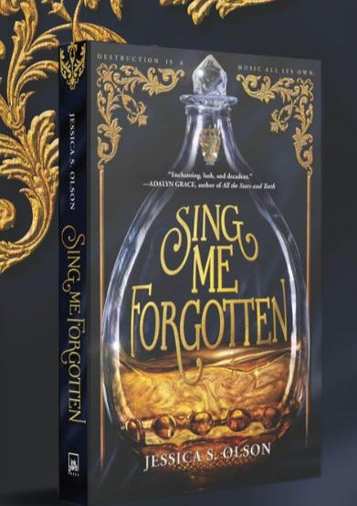 Sing Me Forgotten by Jessica S. Olson
