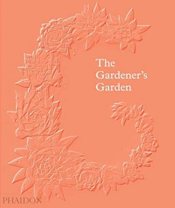 The Gardener's Garden