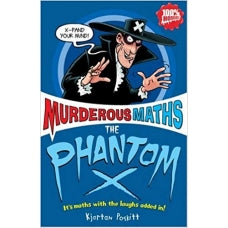 The Phantom X (Murderous Maths #9)