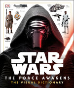Star Wars: The Force Awakens - The Visual Dictionary