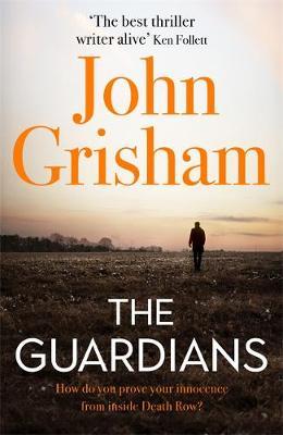 The Guardians by John Grisham