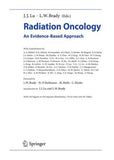 Radiation Oncology : An Evidence-Based Approach