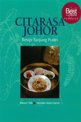 Citarasa Johor: Resepi Tanjung Puteri