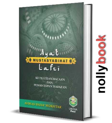 AYAT MUTASYABIHAT LAFZI: KETELITIAN BACAAN DAN PEMANTAPAN HAFAZAN