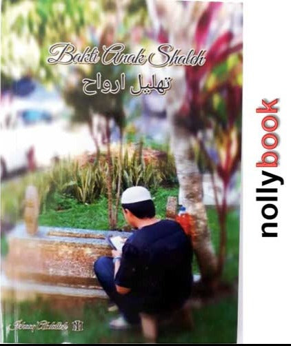 BAKTI ANAK SHALLEH (TAHLIL ARWAH)
