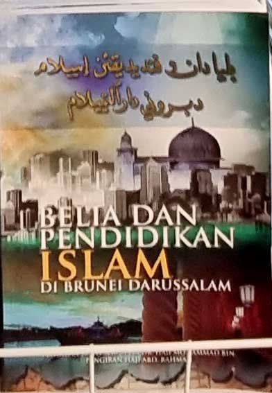 BELIA DAN PENDIDIKAN ISLAM DI BRUNEI DARUSSALAM