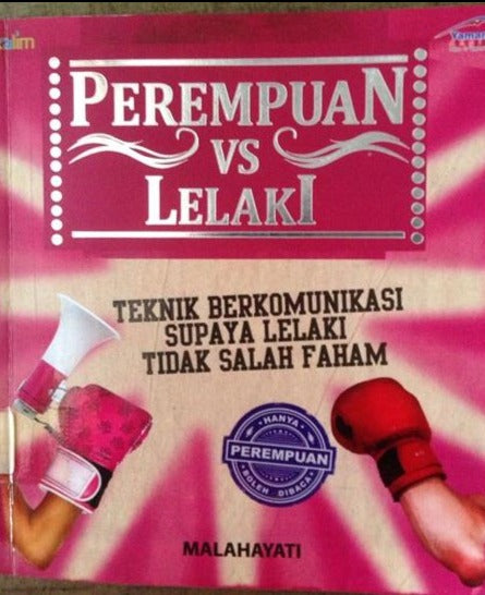 Perempuan vs Lelaki (Teknik Berkomunikasi Supaya Lelaki Tidak Salah Faham)