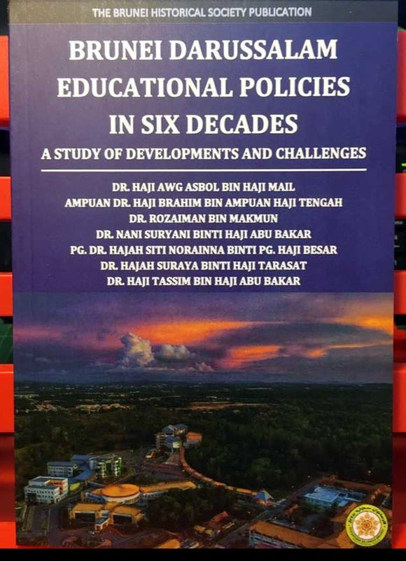 Brunei Darussalam: Educational Policies in Six Decades