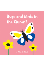BUGS AND BIRDS IN THE QURAN!