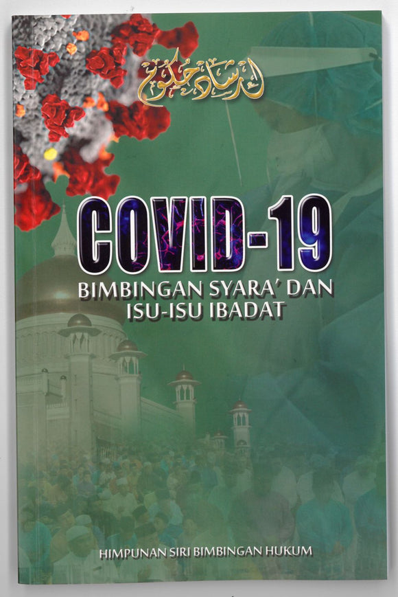 COVID-19: BIMBINGAN SYARA DAN ISU-ISU IBADAT