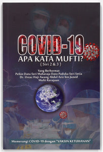 COVID-19: APA KATA MUFTI (SIRI 2 & 3)