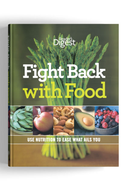 Fight Back With Food: Use Nutrition to Heal What Ails You