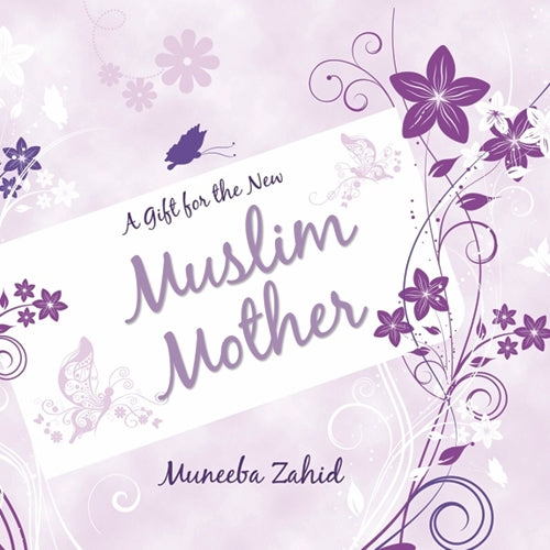 A Gift for the New Muslim Mother