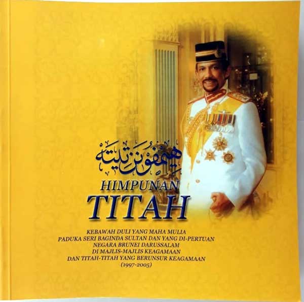Himpunan Titah KDYMM Paduka Seri Baginda Sultan (1997-2005)