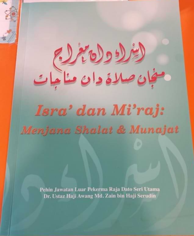 ISRA' DAN MI'RAJ: MENJANA SHALAT DAN MUNAJAT