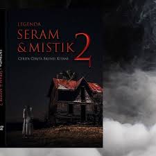 LEGENDA SERAM DAN MISTIK CERITA-CERITA BRUNEI KITANI 1 & 2