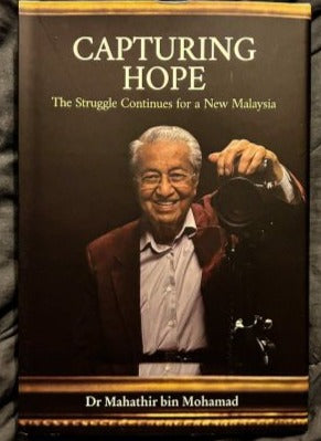Capturing Hope: The Struggle Continues for a New Malaysia