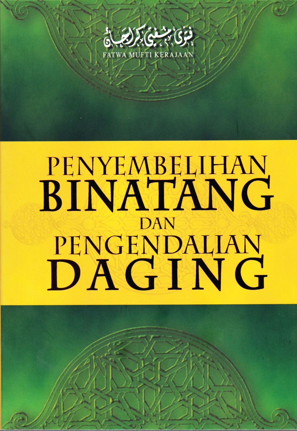 PENYEMBELIHAN BINATANG DAN PENGENDALIAN DAGING