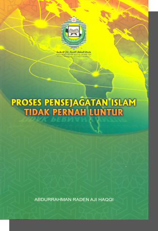 Proses Pensejagatan Islam Tidak Pernah Luntur