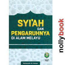 SYI'AH DAN PENGARUHNYA DI ALAM MELAYU