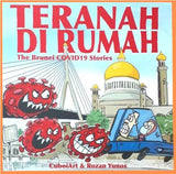 TERANAH DI RUMAH : THE BRUNEI COVID-19 STORIES
