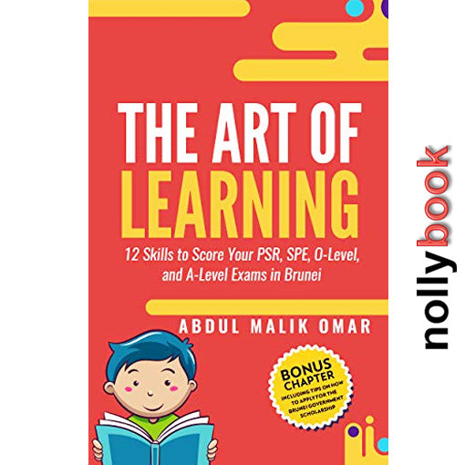 THE ART OF LEARNING BY ABDUL MALIK OMAR