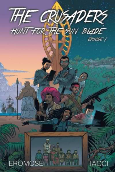 THE CRUSADERS: HUNT FOR THE SUN BLADE