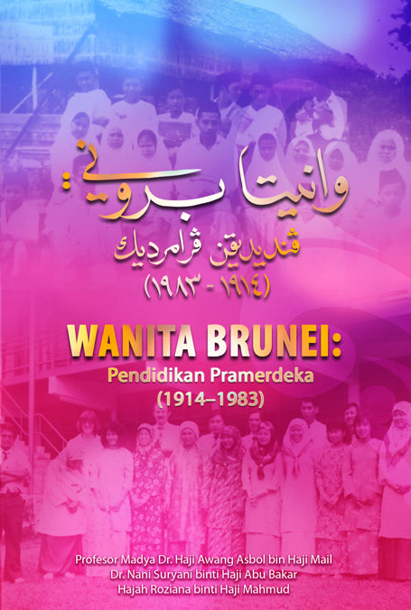 WANITA BRUNEI: PENDIDIKAN PRAMERDEKA (1914–1983)