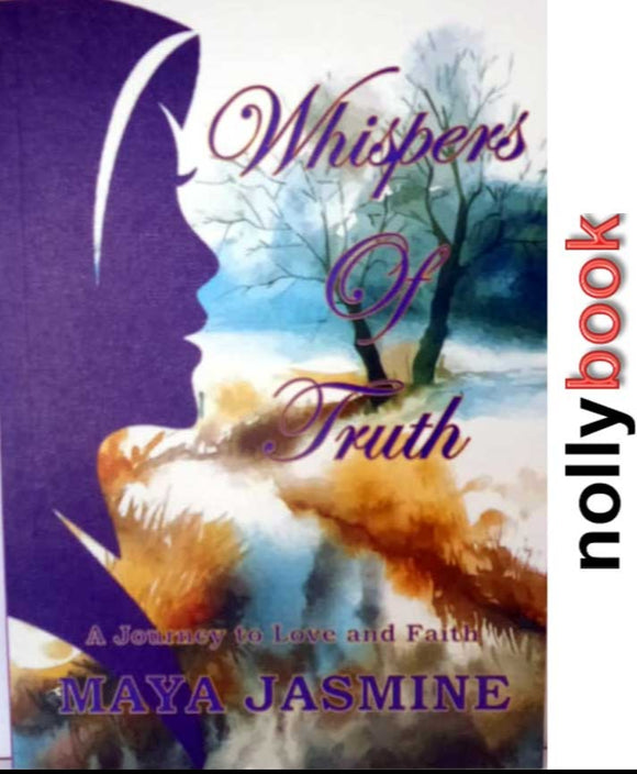 WHISPERS OF TRUTH BY MAYA JASMINE