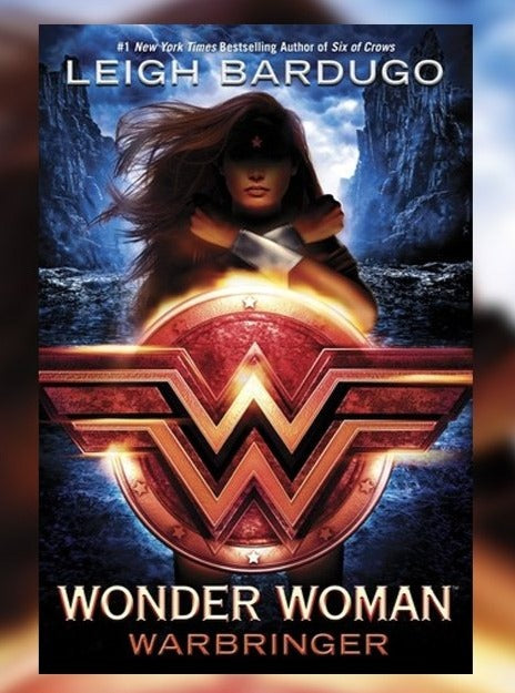 Wonder Woman: Warbringer (DC Icons #1) by Leigh Bardugo