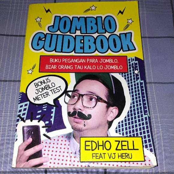 Jomblo Guidebook by Edho Zell