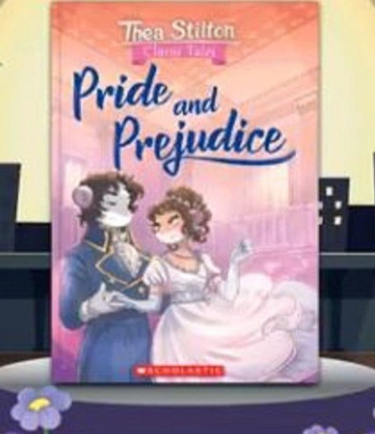 Thea Stilton Classic Tales: Pride and Prejudice