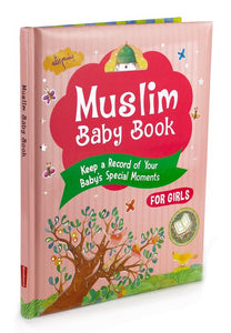 Muslim Baby Book (For Boys & Girls)