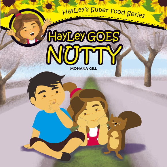 Hayley Goes Nutty by Mohana Gill