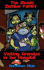 The Zeads Zombie Family: Visiting Grandpa in the Hospital (Coloring Bookset)