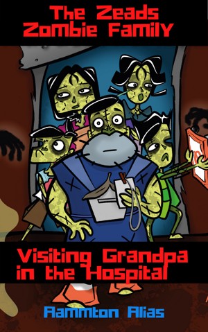 The Zeads Zombie Family: Visiting Grandpa in the Hospital (Coloring Bookset)