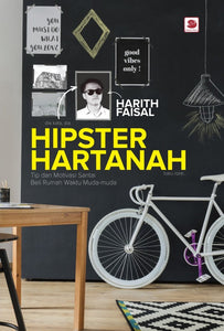 Hipster Hartanah by Harith Faisal