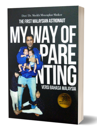 My Way of Parenting (Bilingual: English/B.M)