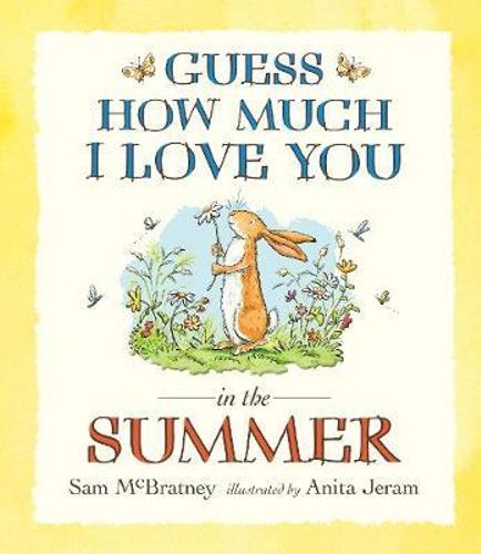Guess How Much I Love You In The Summer