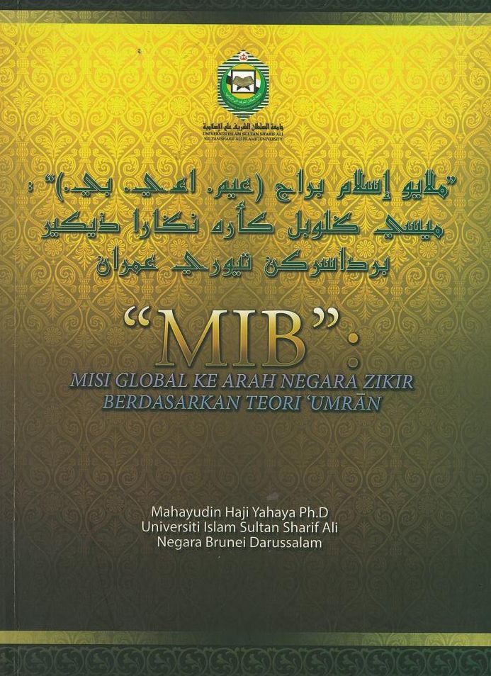 MIB : Misi Global Ke Arah Negara Zikir Berdasarkan Teori Umran