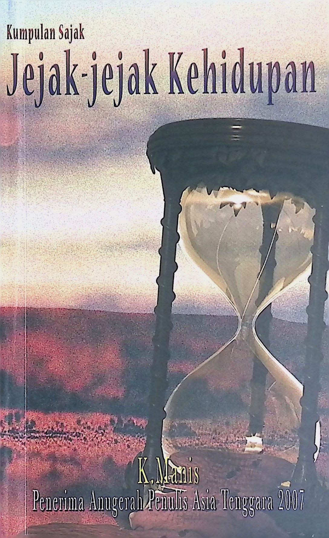 Kumpulan Sajak: Jejak-Jejak Kehidupan