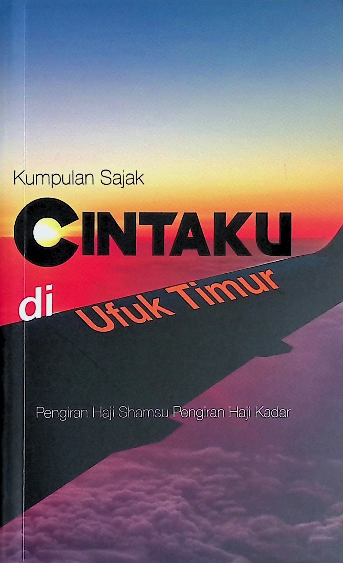 Kumpulan Sajak Cintaku di Ufuk Timur