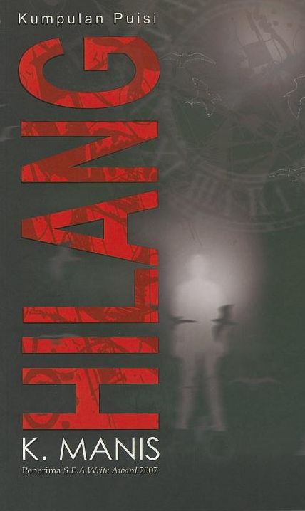 Kumpulan Puisi: Hilang By K. Manis