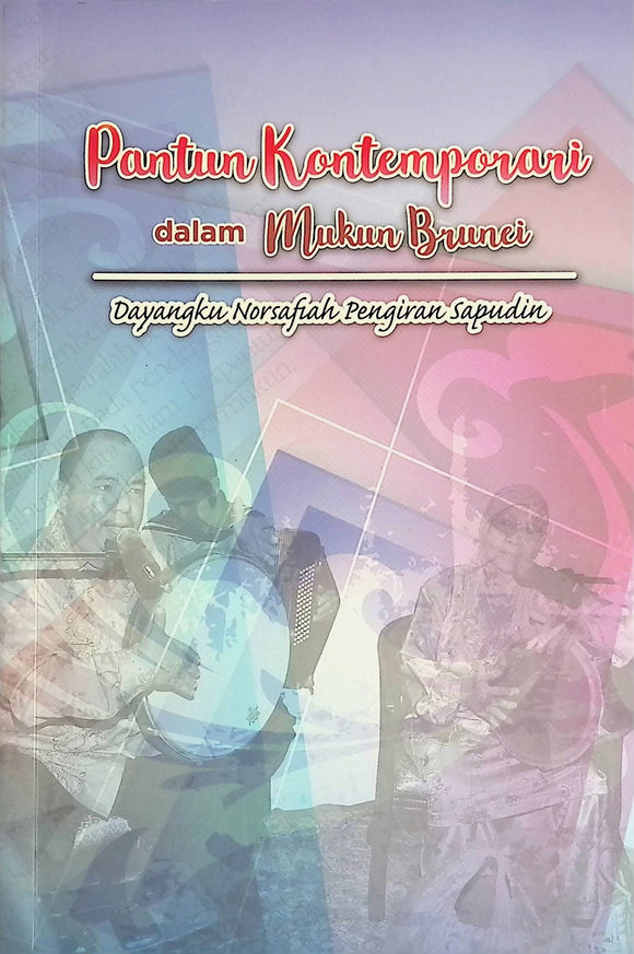 Pantun Kontemporari dalam Mukun Brunei