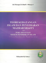 Teori Kedatangan Islam dan Penyebaran Mazhab Shafi'i